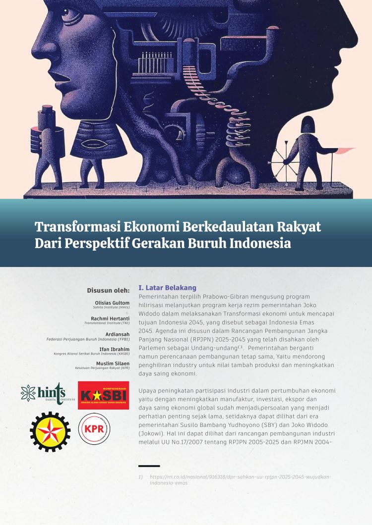 Transformasi Ekonomi Berkedaulatan Rakyat Dari Perspektif Gerakan Buruh Indonesia